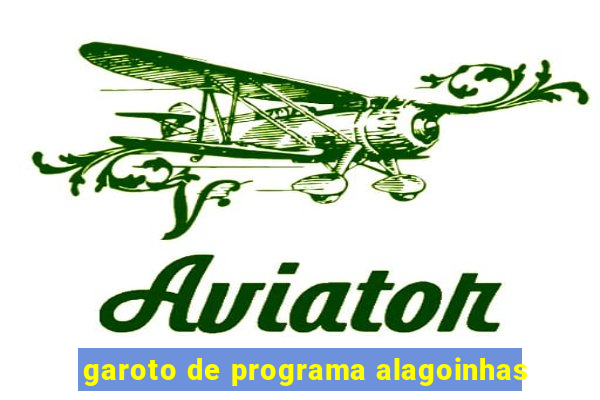 garoto de programa alagoinhas